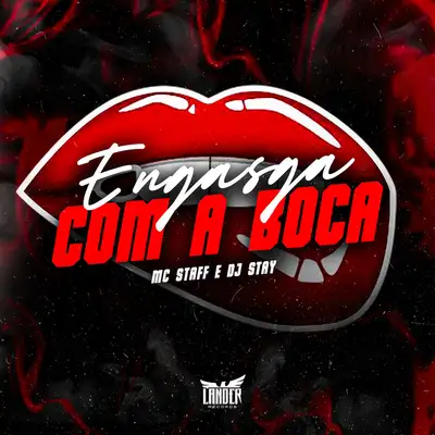 Cover art: Engasga Com a Boca — Mc Staff