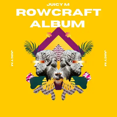 Обкладинка Juicy M — Rowcraft