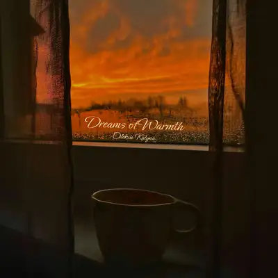 Обкладинка: Dreams of Warmth — Oleksii Kalyna
