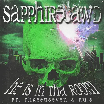 Обкладинка: HE IS IN THA ROOM — SAPPHIREGAWD
