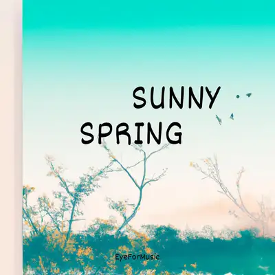 Обкладинка: Sunny Spring — EyeForMusic