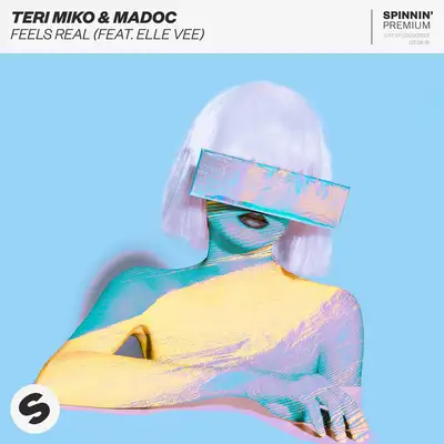 Обкладинка: Feels Real (feat. Elle Vee) — Teri Miko