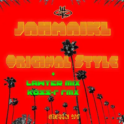 Обкладинка: Original Style - Koss-R Remix — Jahmaikl