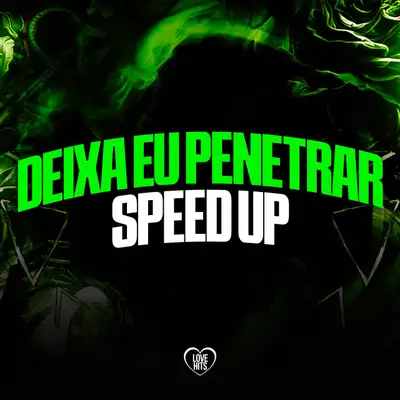 Обкладинка: Deixa Eu Penetrar - Speed Up — Mc Staff