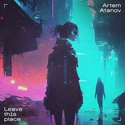 Обкладинка: Leave This Place — Artem Atanov