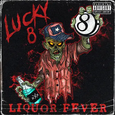 Обкладинка: Liquor Fever — Lucky 8