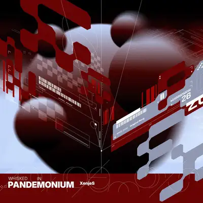 Обкладинка: WHISKED IN PANDEMONIUM — XenjeS