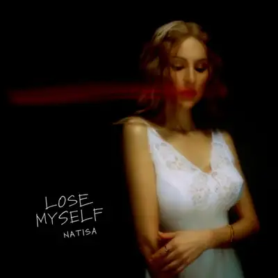 Обкладинка: Lose myself — NATISA