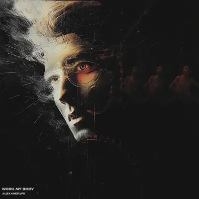 Обкладинка: Work My Body — Alexandrjfk