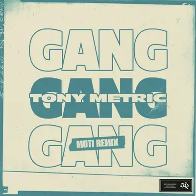 Обкладинка: Gang (MOTi Remix) — Tony Metric