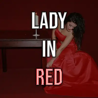 Обкладинка: Lady In Red — Dmytro Shulzhenko