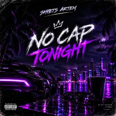 Обкладинка: NO CAP TONIGHT — SHTETS ARTEM