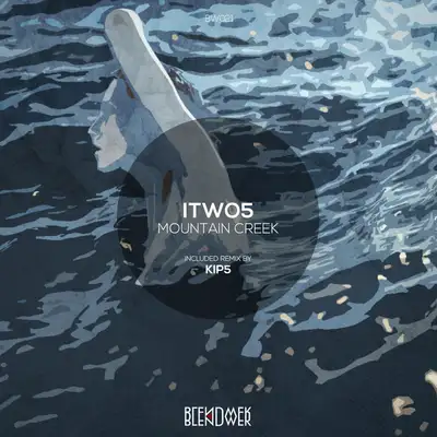 Обкладинка: Mountain Creek - Kip5 Remix — Itwo5