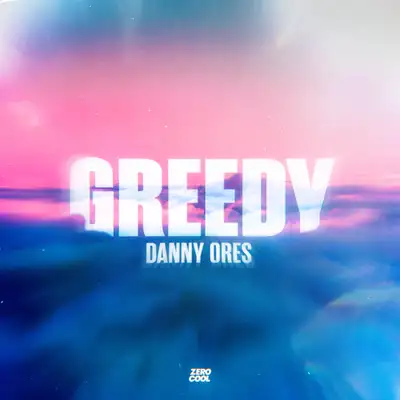 Обкладинка: Greedy — Danny Ores