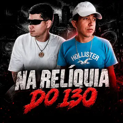 Обкладинка: Na Relíquia do I30 — RQ NO BEAT