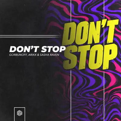 Обкладинка: Don't Stop — Gorbunoff