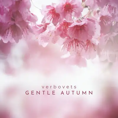 Обкладинка: Gentle Autumn — Verbovets