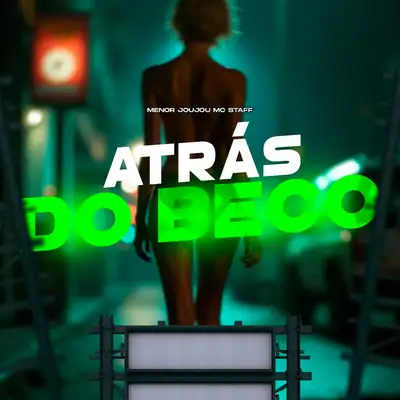 Обкладинка: ATRÁS DO BECO — Menor Joujou