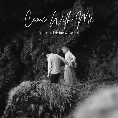 Обкладинка: Come With Me — Andrew Divine