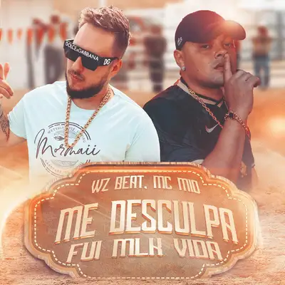 Обкладинка: Me Desculpa Fui Mlk Vida — WZ Beat