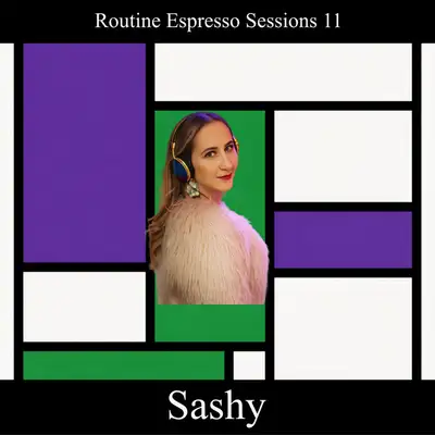 Обкладинка Sashy — Routine Espresso Sessions 011 (DJ Mix)