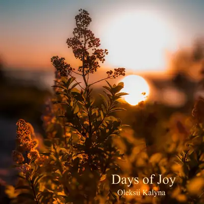 Cover art: Days of Joy — Oleksii Kalyna