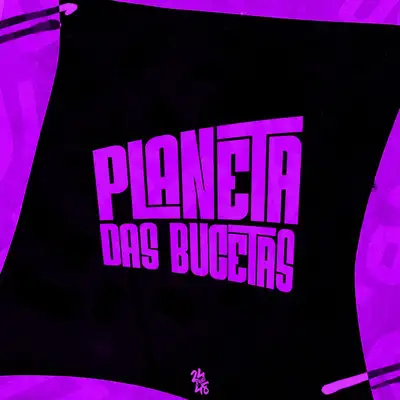 Cover art: Planeta das Bucetas — DJ PEDRIN DA 019
