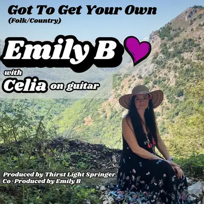 Cover art: Got To Get Your Own - Folk Edit — Emily B