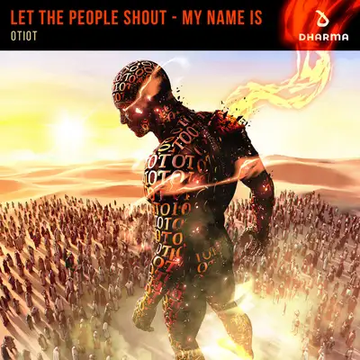 Обкладинка OTIOT — Let The People Shout - My Name Is