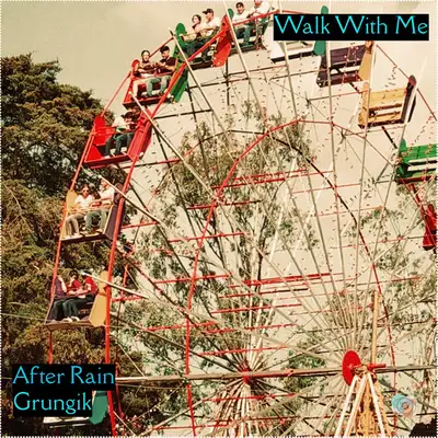 Обкладинка: Walk With Me — After rain