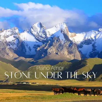 Обкладинка: Stone Under the Sky — Piano Amor
