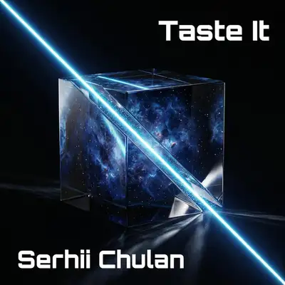 Обкладинка: Taste It — Serhii Chulan