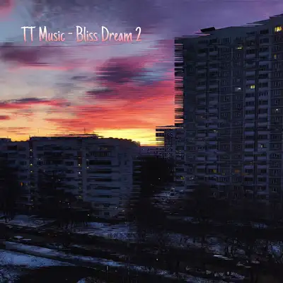 Обкладинка: Bliss Dream 2 — TT Music