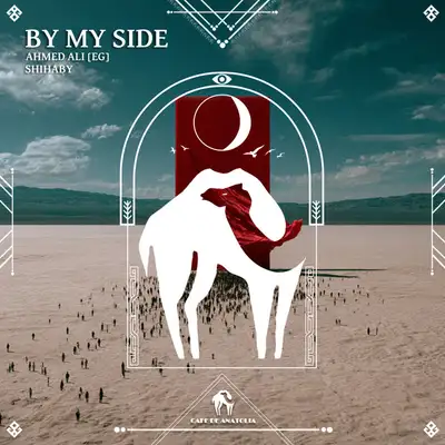 Обкладинка: By My Side — Ahmed Ali [EG]