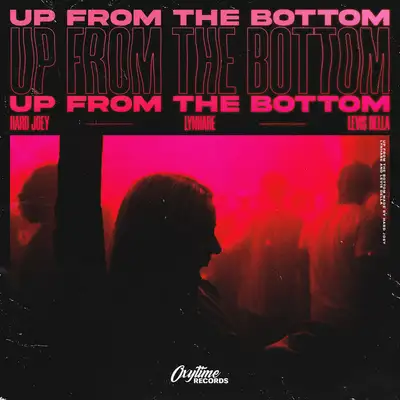 Обкладинка: Up From The Bottom — HARD JOEY