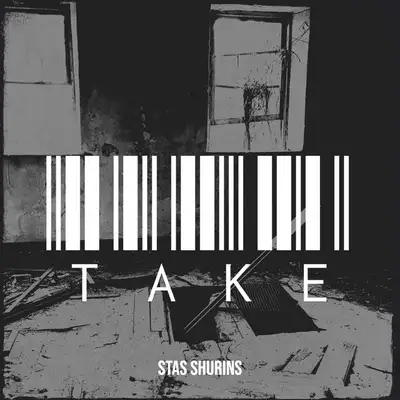 Обкладинка: Take — Stas Shurins