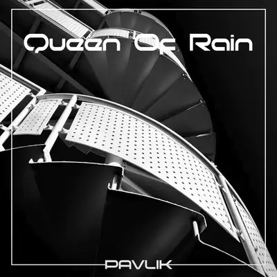 Обкладинка: Queen Of Rain — Pavlik