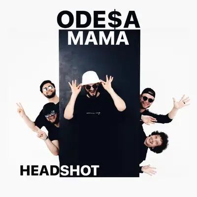 Обкладинка: ODESA MAMA (UA) — ХЕДШОТ | HEADSHOT