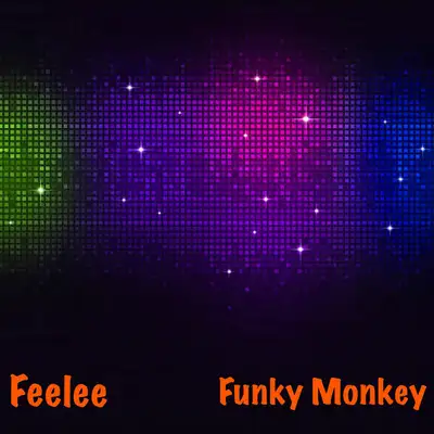 Обкладинка: Funky Monkey — FeeLee