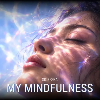 Обкладинка Skiffska Music — My Mindfulness