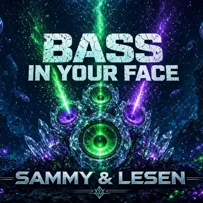Обкладинка: Bass In Your Face — SAMMY & LESEN