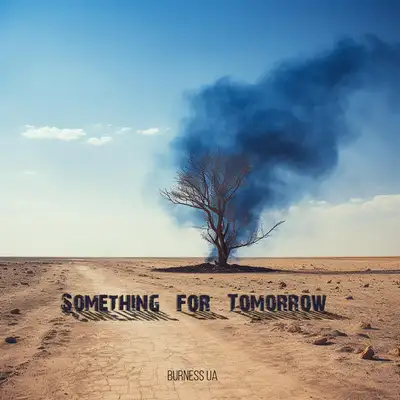 Cover art: Something for Tomorrow — Burness UA
