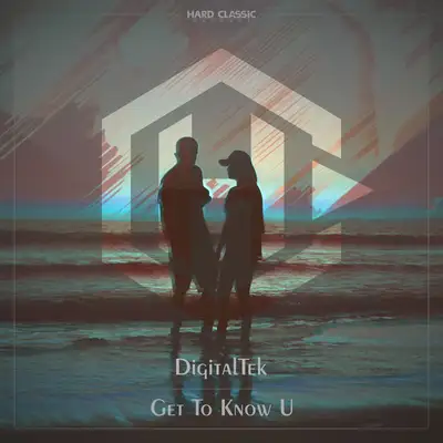 Обкладинка: Get to Know U — DigitalTek