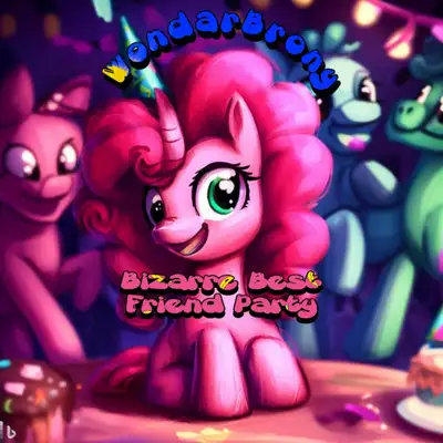 Обкладинка: Bizarre Best Friend Party — WondarBrony
