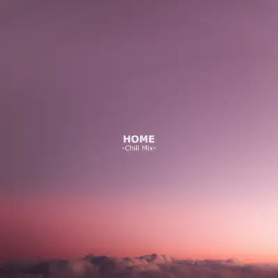 Обкладинка: Home - Chill Mix — Nick En Mare