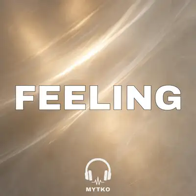 Обкладинка: Feeling — Mytko