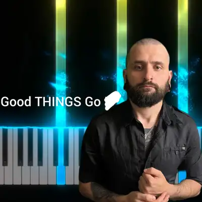 Обкладинка: Good Things Go — Михайло Терещенко (Michael Piano)