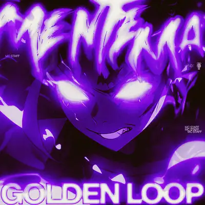 Обкладинка: MENTE MÁ (GOLDEN LOOP) — Mc Staff
