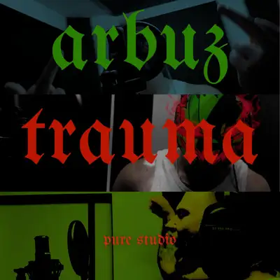 Cover art: TRAUMA — Arbuz