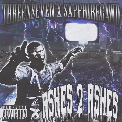 Обкладинка: Ashes 2 Ashes — SAPPHIREGAWD